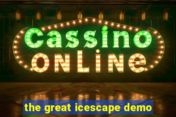 the great icescape demo